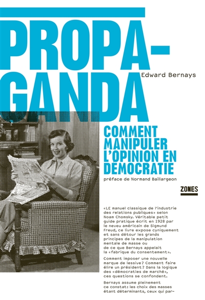 Propaganda : comment manipuler l'opinion en démocratie