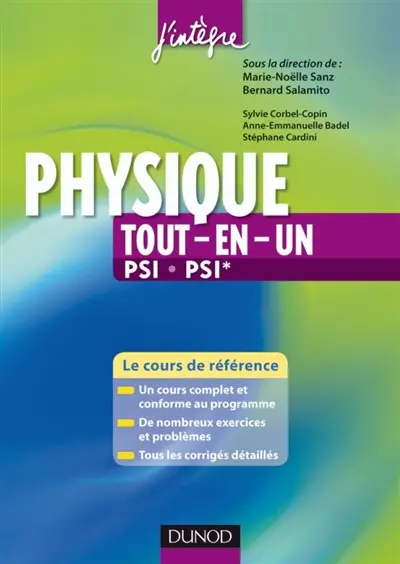 Physique : tout-en-un, 2e année PSI, PSI* : cours et exercices corrigés