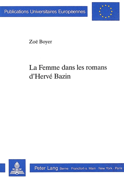 La femme dans les romans d'Hervé Bazin