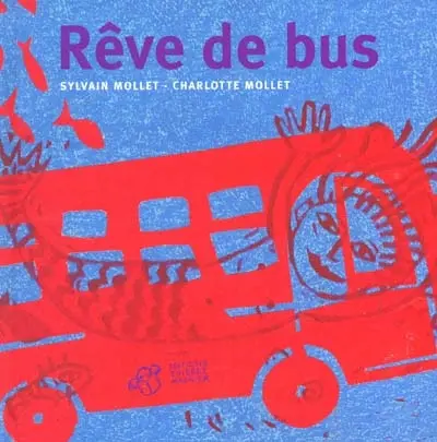 Rêve de bus