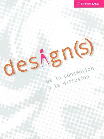 Design(s) : de la conception à la diffusion