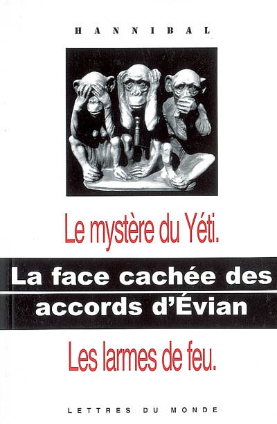 La face cachée des accords d'Evian