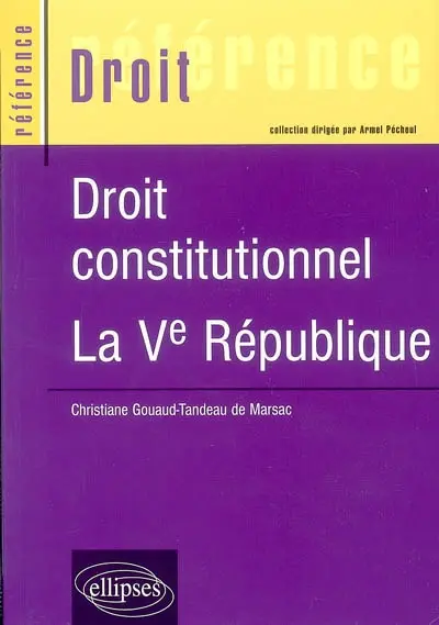 Droit constitutionnel : la Ve République