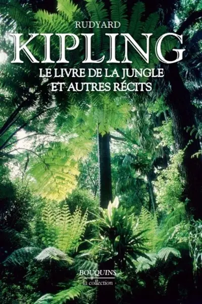 Le livre de la jungle : et autres récits