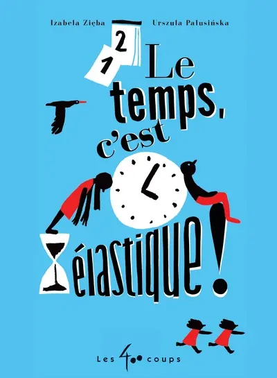 Le temps, c'est élastique !
