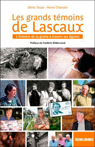 Les grands témoins de Lascaux : l'histoire de la grotte à travers ses figures