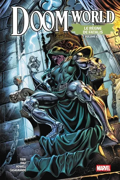 Doom world : le règne de Fatalis. Vol. 6