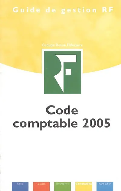 Code comptable 2005 : à jour au 1er février 2005