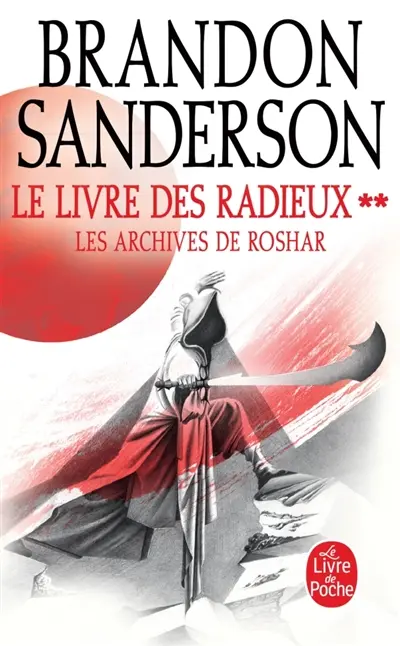 Les archives de Roshar. Vol. 2. Le livre des radieux. Vol. 2