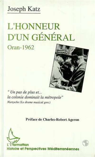 L'Honneur d'un général : Oran 1962