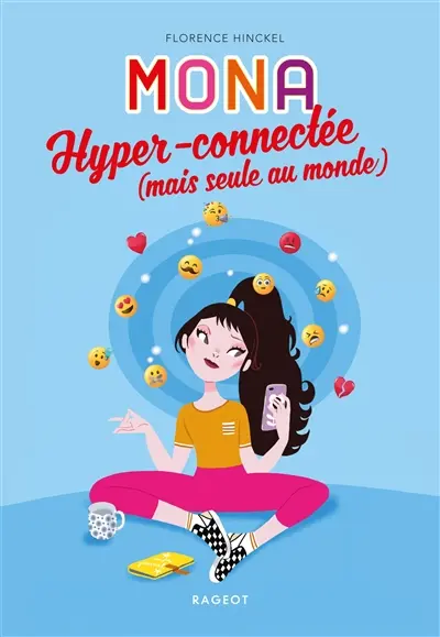 Mona. Hyper-connectée (mais seule au monde)