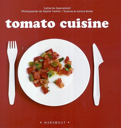 Tomato cuisine