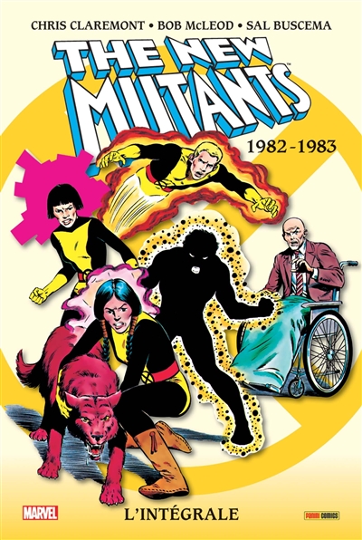 The New Mutants : l'intégrale. 1982-1983