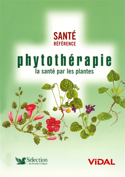 Phytothérapie : la santé par les plantes