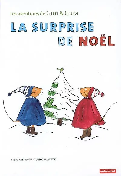 Les aventures de Guri et Gura. La surprise de Noël