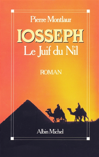Iosseph : le juif du Nil