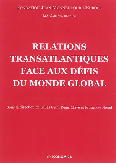 Relations transatlantiques face aux défis du monde global