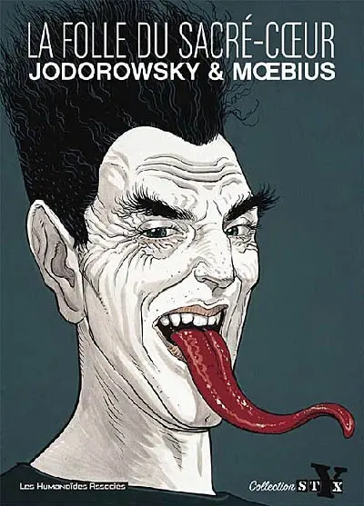 La folle du Sacré-Coeur : l'intégrale