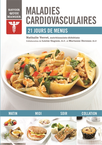 Maladies cardiovasculaires : 21 jours de menus