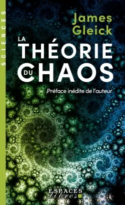 La théorie du chaos : vers une nouvelle science