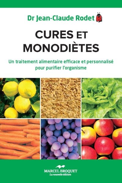 Cures et monodiètes : traitement alimentaire efficace et personnalisé pour purifier l’organisme