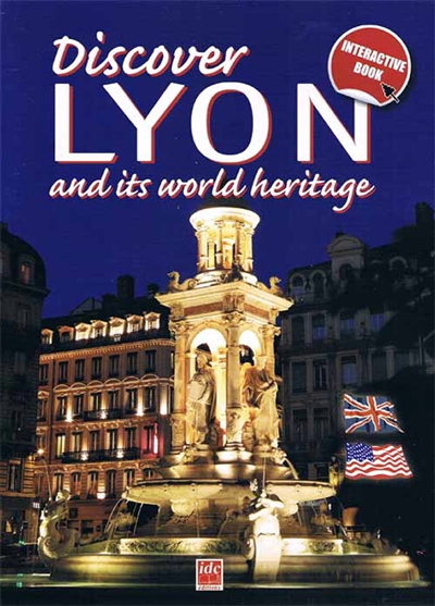 Discover Lyon and its world heritage