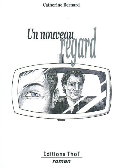 Un nouveau regard