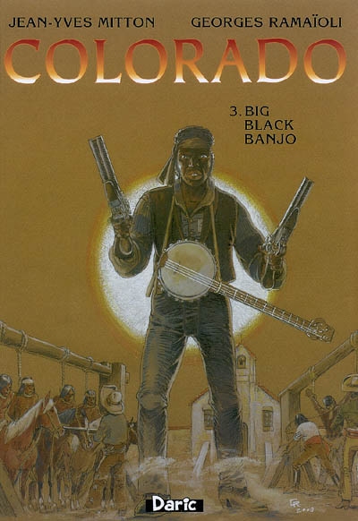 Colorado. Vol. 3. Big black banjo