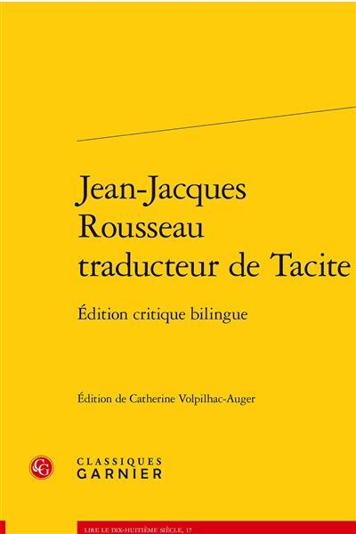 Jean-Jacques Rousseau, traducteur de Tacite : édition critique bilingue