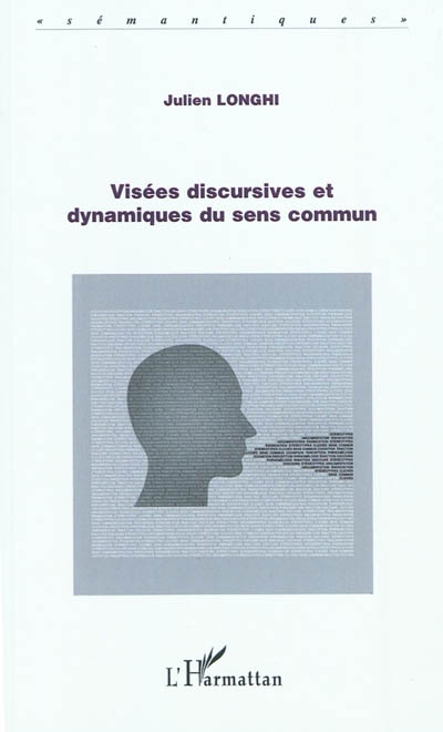 Visées discursives et dynamiques du sens commun