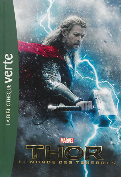 Thor : le monde des ténèbres : le roman du film