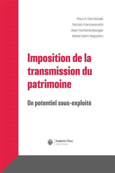 Imposition de la transmission du patrimoine : un potentiel sous-exploité