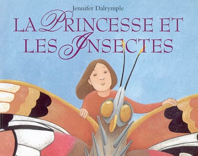 La princesse et les Insectes