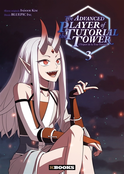 The advanced player of the tutorial tower : l'expert de la tour tutoriel, tome 3