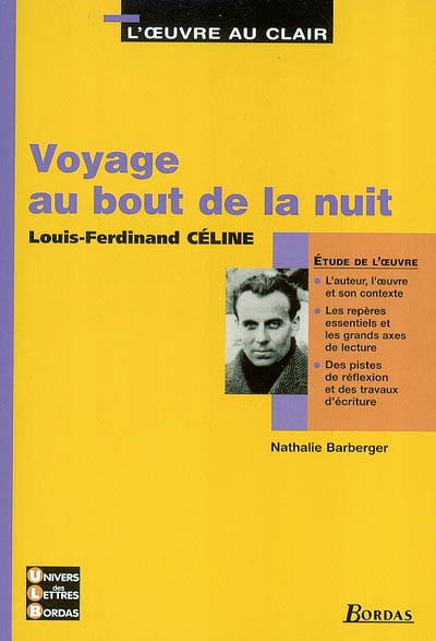 Voyage au bout de la nuit, Louis-Ferdinand Céline