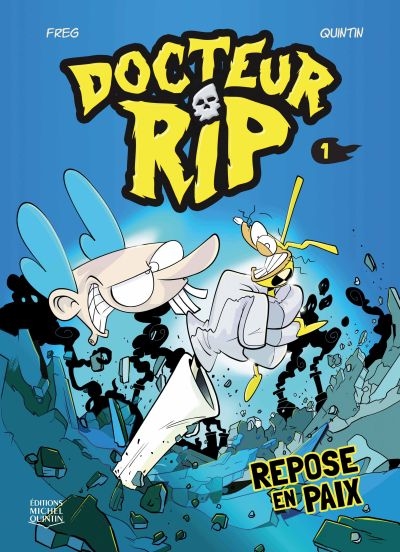 Docteur Rip. Vol. 1. Repose en paix