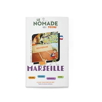 Marseille : s'éclater, découvrir, expérimenter, admirer : 11-14 ans