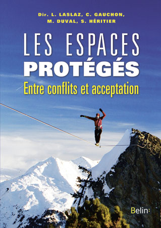 Les espaces protégés : entre conflits et acceptation