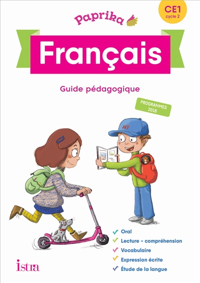 Paprika, français CE1 : guide pédagogique : programmes 2018