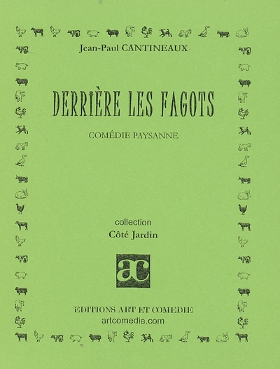 Derrière les fagots :...