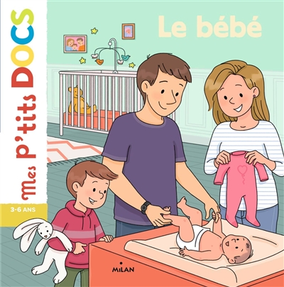 Mes p'tits docs : Le bébé