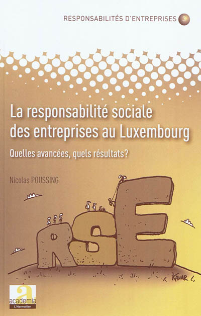 La responsabilité sociale des entreprises au Luxembourg : quelles avancées, quels résultats ?