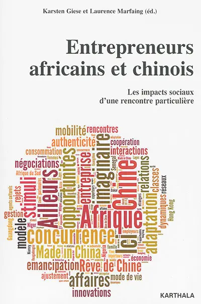 Entrepreneurs africains et chinois : les impacts sociaux d'une rencontre particulière