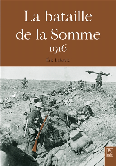 La bataille de la Somme : 1916
