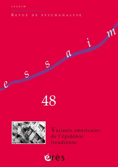 essaim, n° 48. variants américains de l'épidémie freudienne