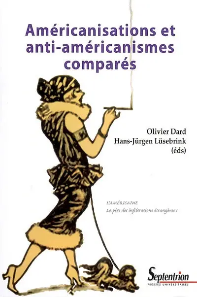 Américanisations et anti-américanismes comparés