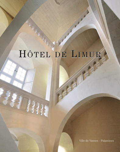 Hôtel de Limur : chronique d'une renaissance
