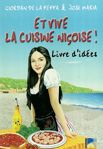 Et vive la cuisine niçoise...