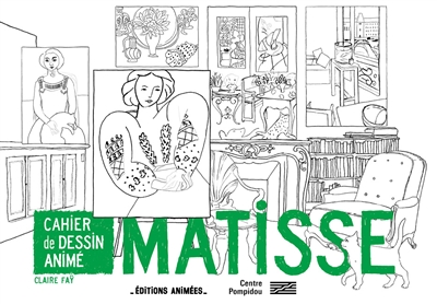 Matisse : cahier de dessin animé