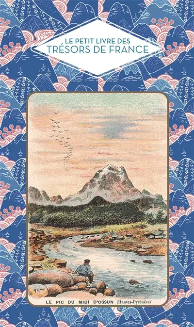 Le petit livre des trésors de France Le petit livre des trésors de France